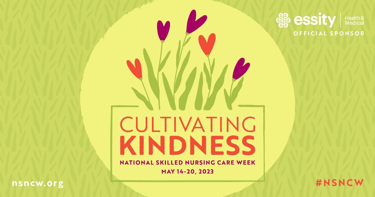 ‘Cultivating Kindness’ Announced as Theme for National Skilled Nursing
